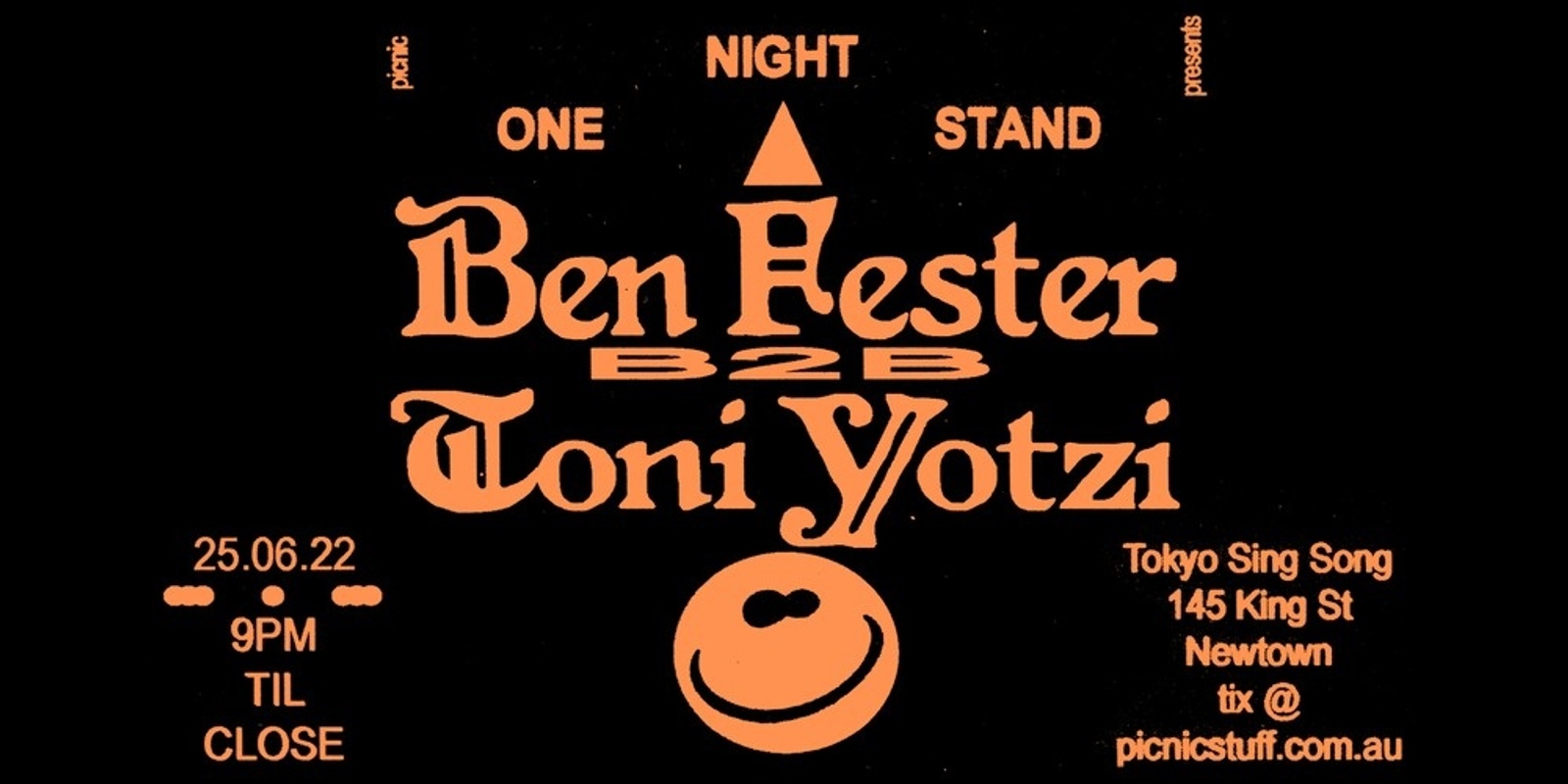 Banner image for Picnic One Night Stand | Ben Fester b2b Toni Yotzi 