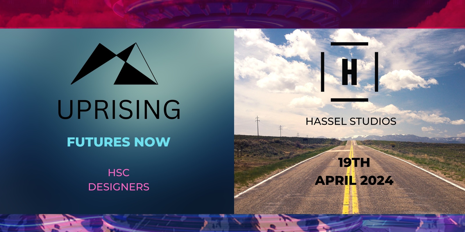 Banner image for UpRising 'Futures Now' @ Hassell Studios