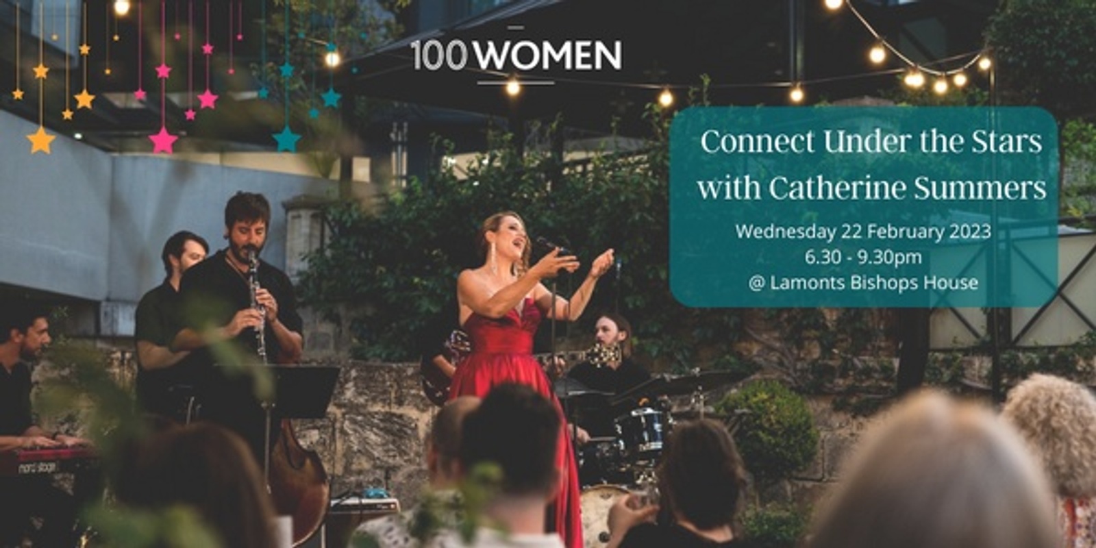 Banner image for 100 Women Connect Under the Stars with Catherine Summers