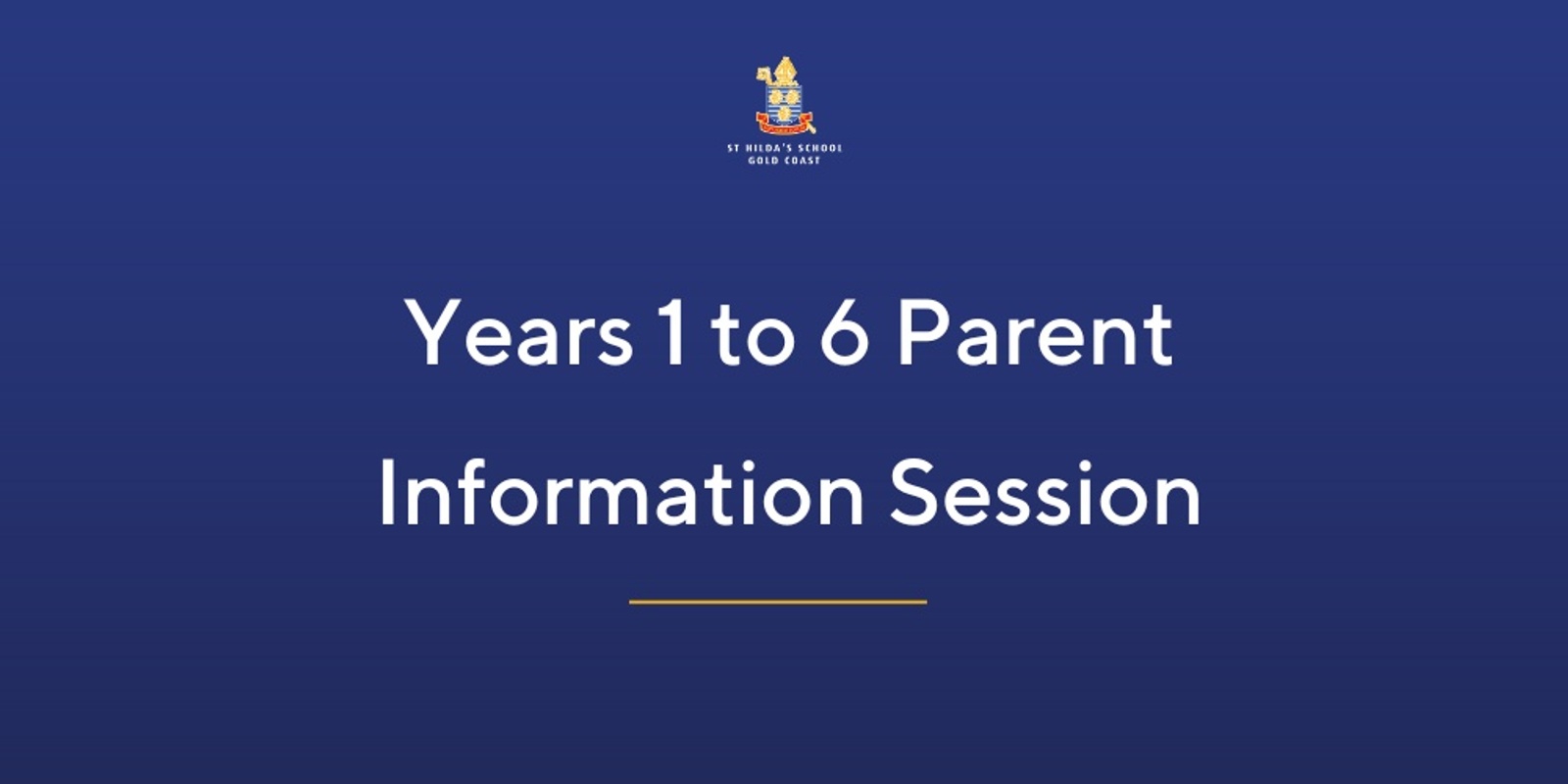 Banner image for Years 1 to 6 Parent Information Session