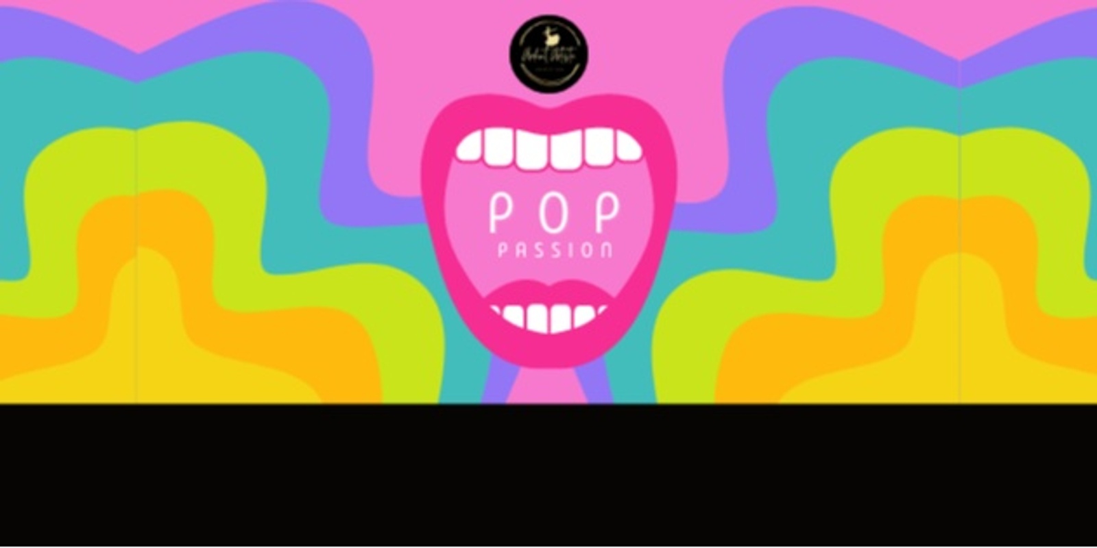 Banner image for POP Passion - Ardent Artiste Term 5 Student Showcase 18+