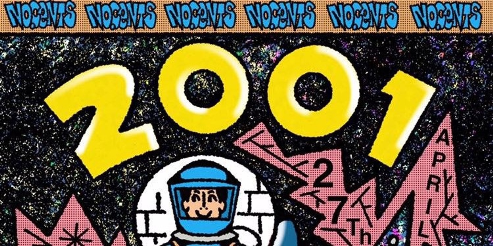 Banner image for NoCents Presents: 2001