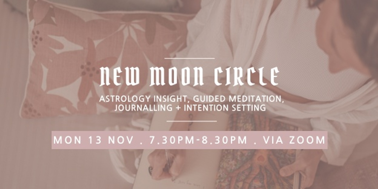 Banner image for New Moon Circle (Themes: Power + S*x)