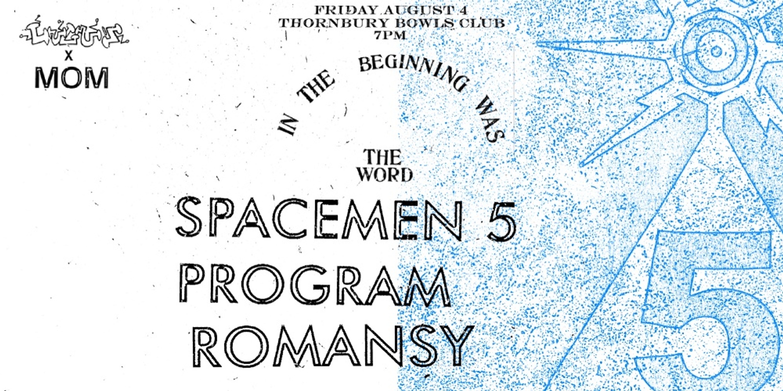 Banner image for Lulu's x MOM Presents: Spacemen 5 w/ Program & Romansy