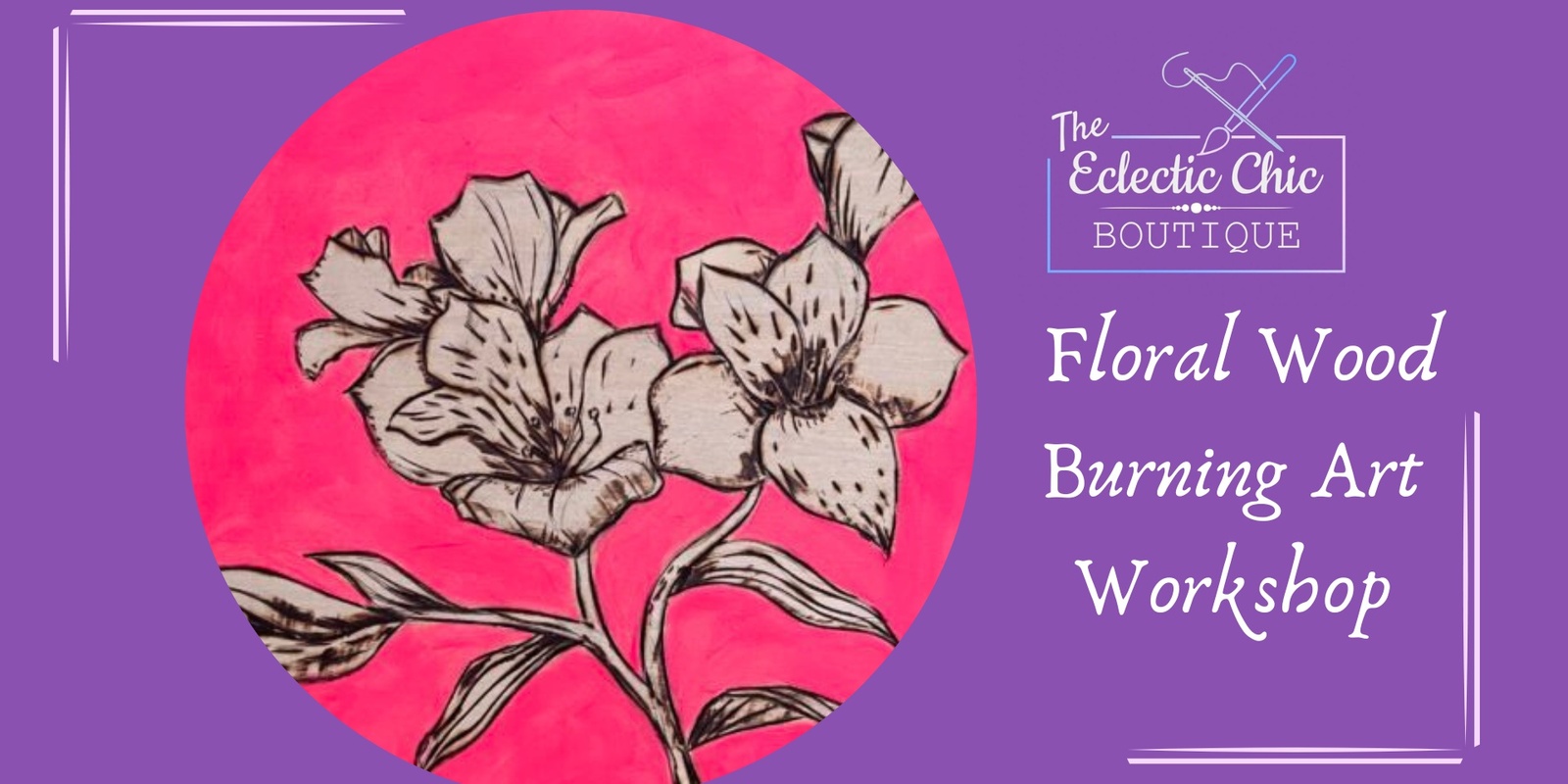 Banner image for Floral Wood Burning Art Workshop