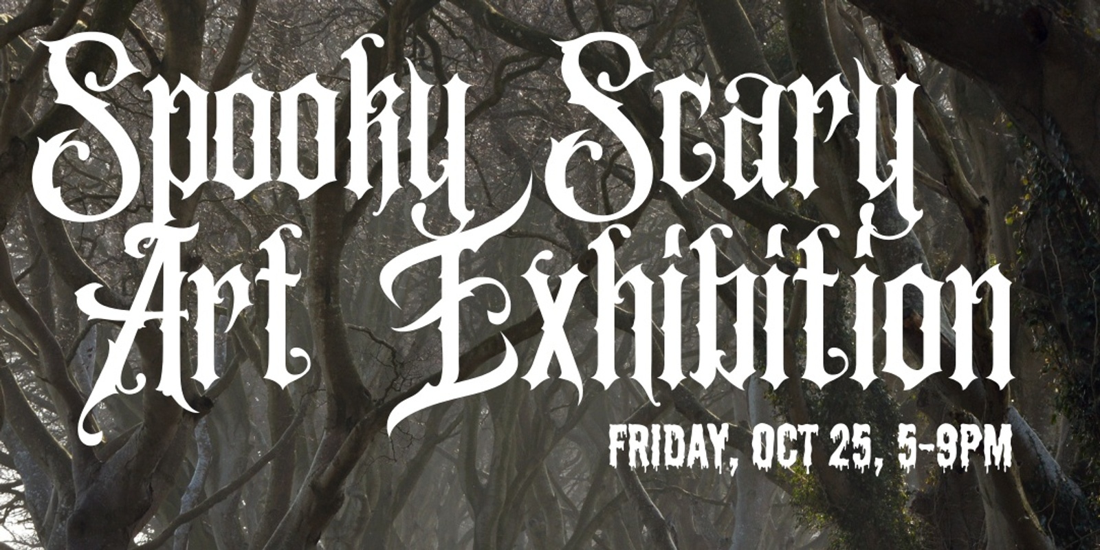 Banner image for Spooky Scary Art Exhibition