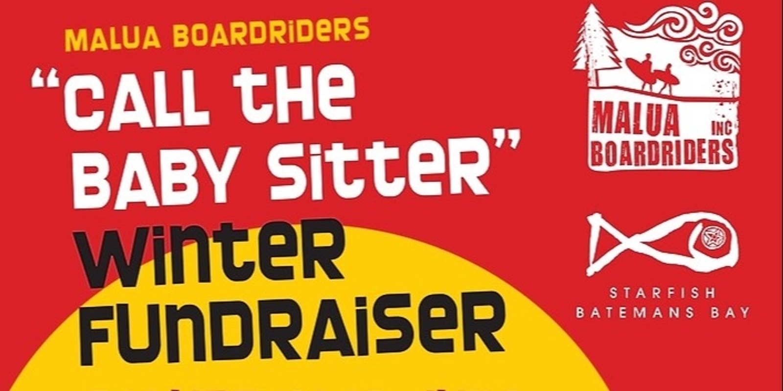 Banner image for Malua Boardriders “call the baby sitter” Winter Fundraiser 