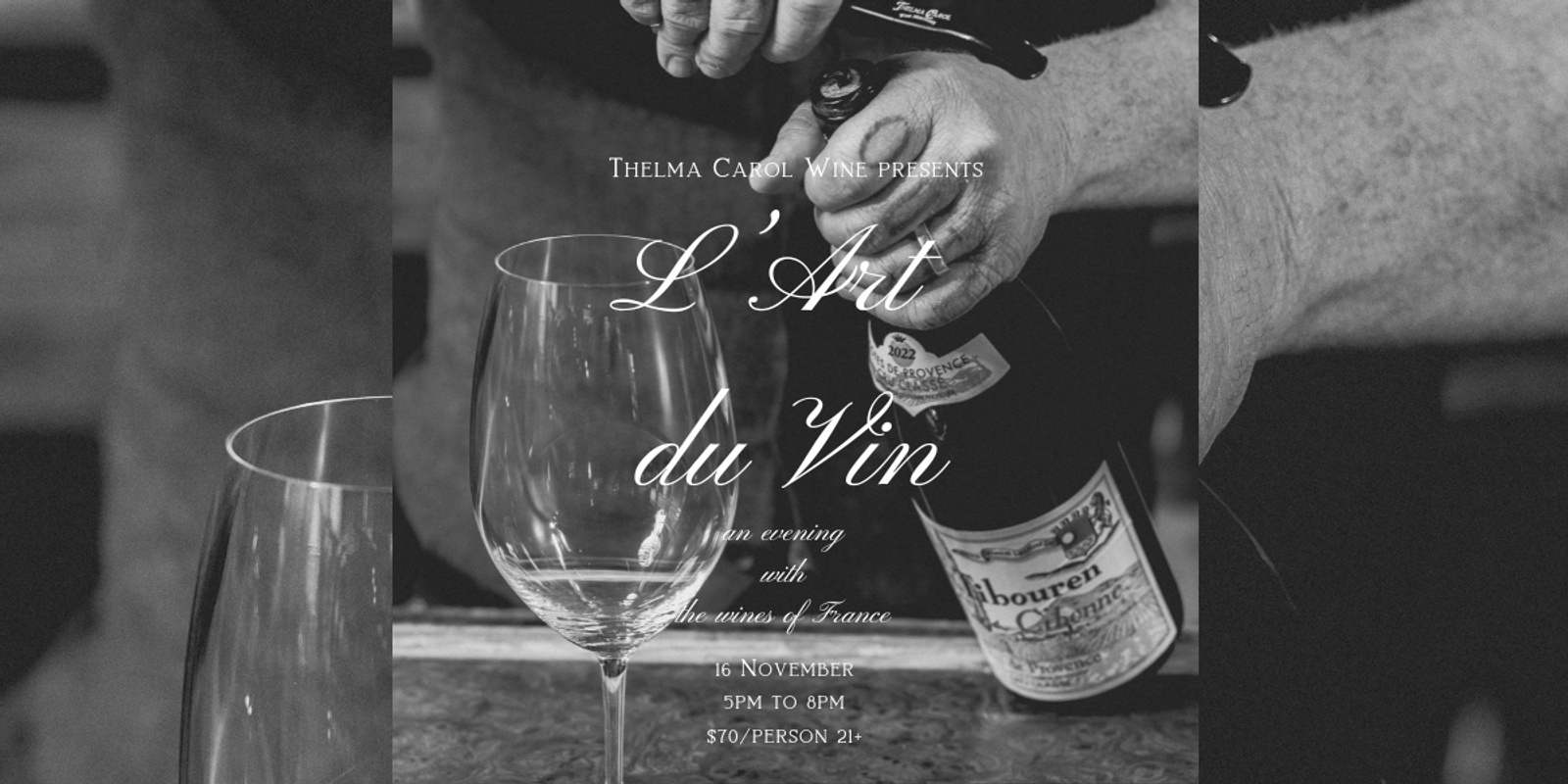 Banner image for L'Art du Vin: an Evening with the Wines of France