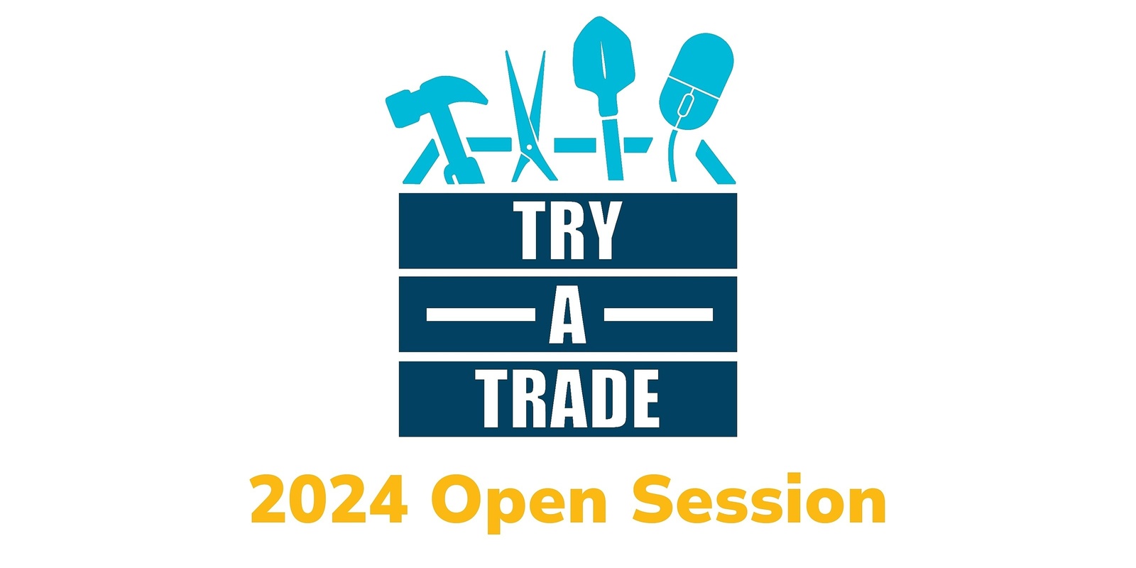 Banner image for 2024 Try A Trade - Open Session for Young People