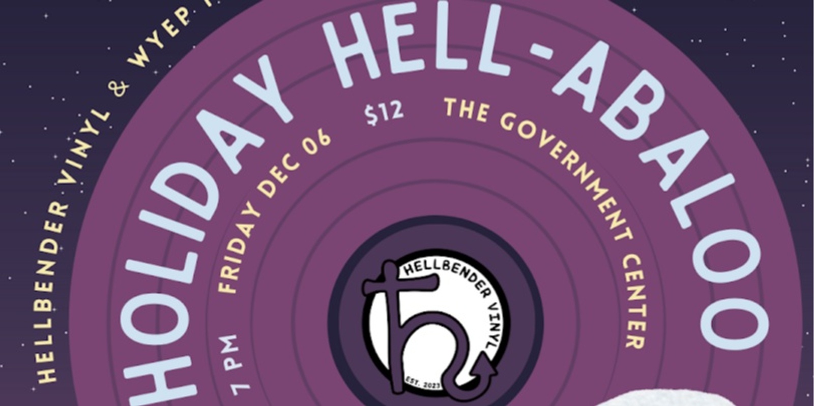 Banner image for Hellbender Vinyl & WYEP Present Holiday Hell-Abaloo Feat. Animal Scream / Lem / Buscrates / Poster Child