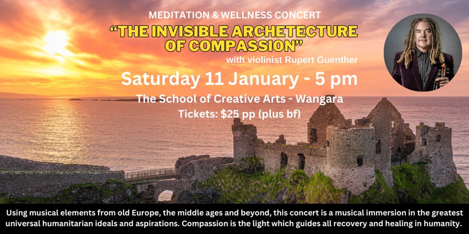 Banner image for "The Invisible Architecture Of Compassion" - a meditation & wellness concert with violinist-composer Rupert Guenther