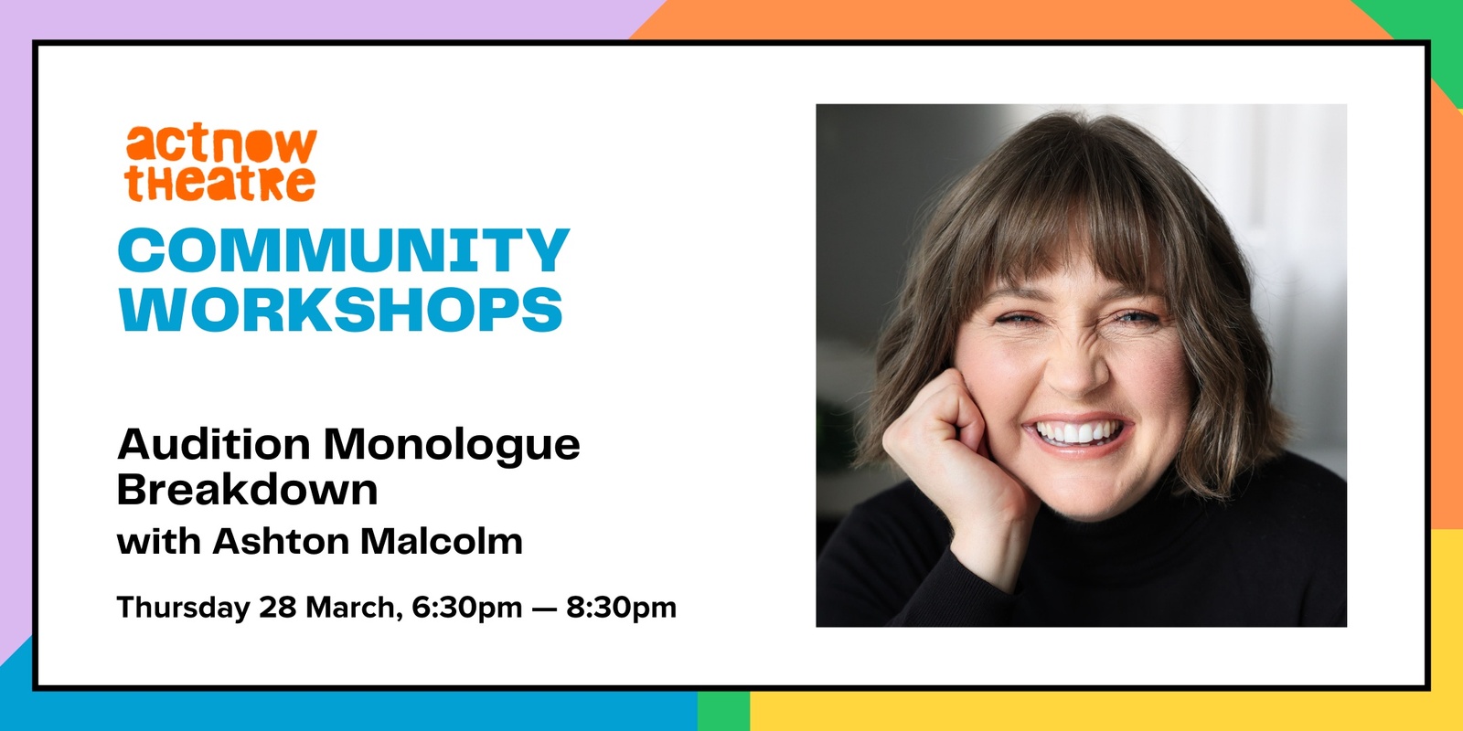 Banner image for Community Workshop: Audition Monologue Breakdown with Ashton Malcolm