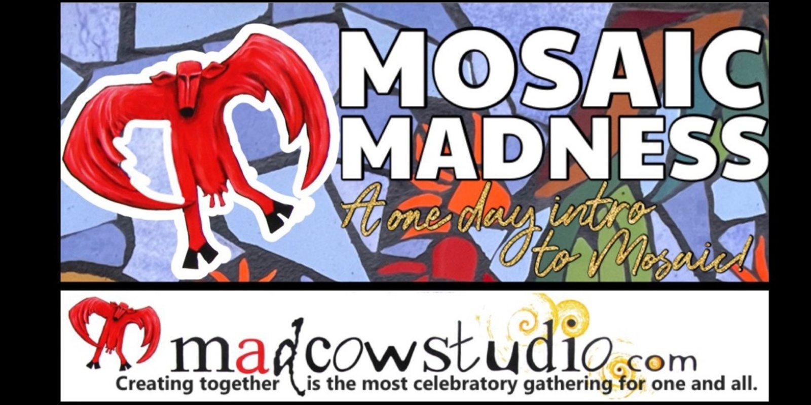 Banner image for Mosaic Madness- An introduction into the world of mosaic! (One day workshop)