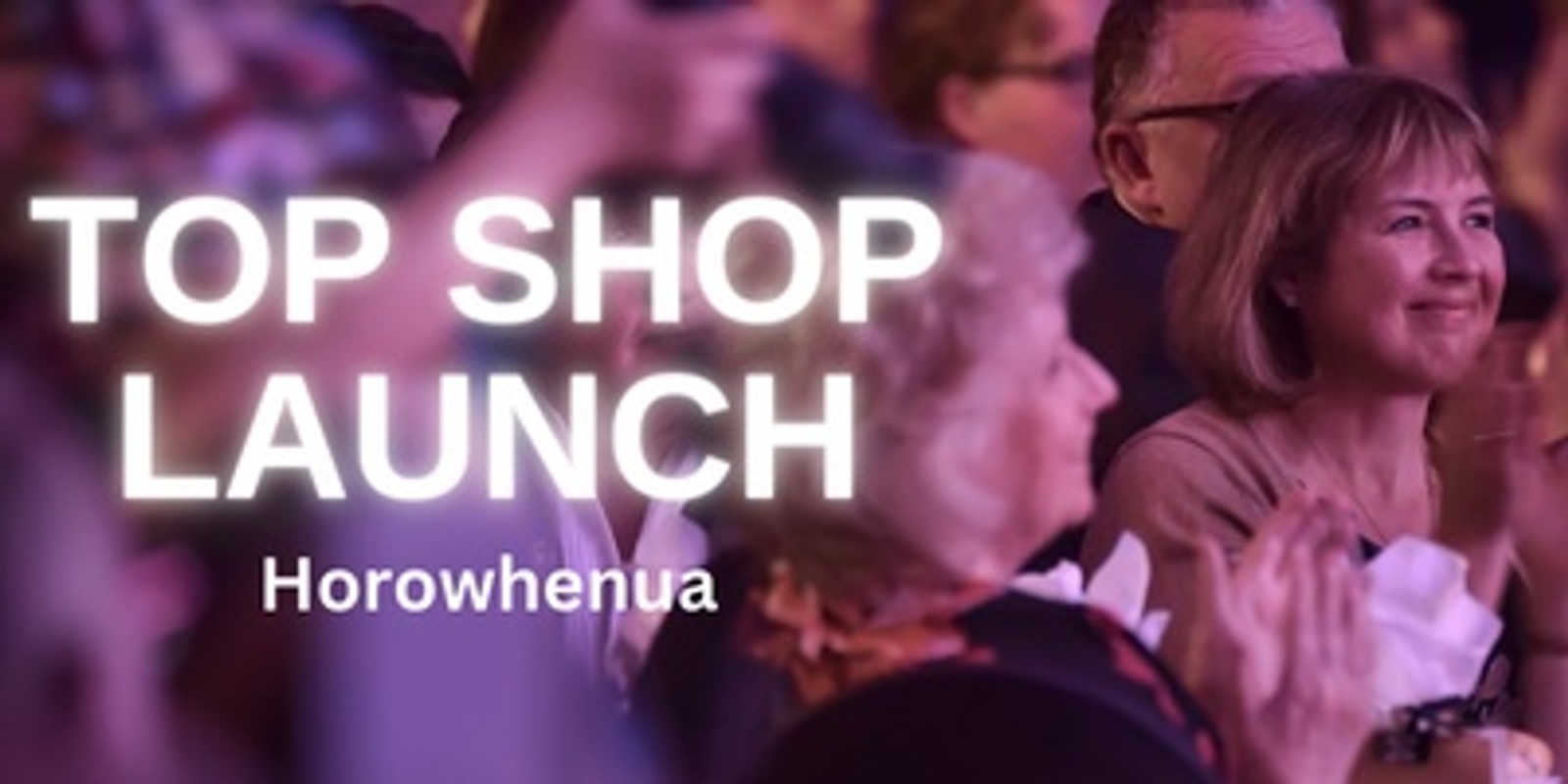 Top Shop Launch 2023 - Horowhenua