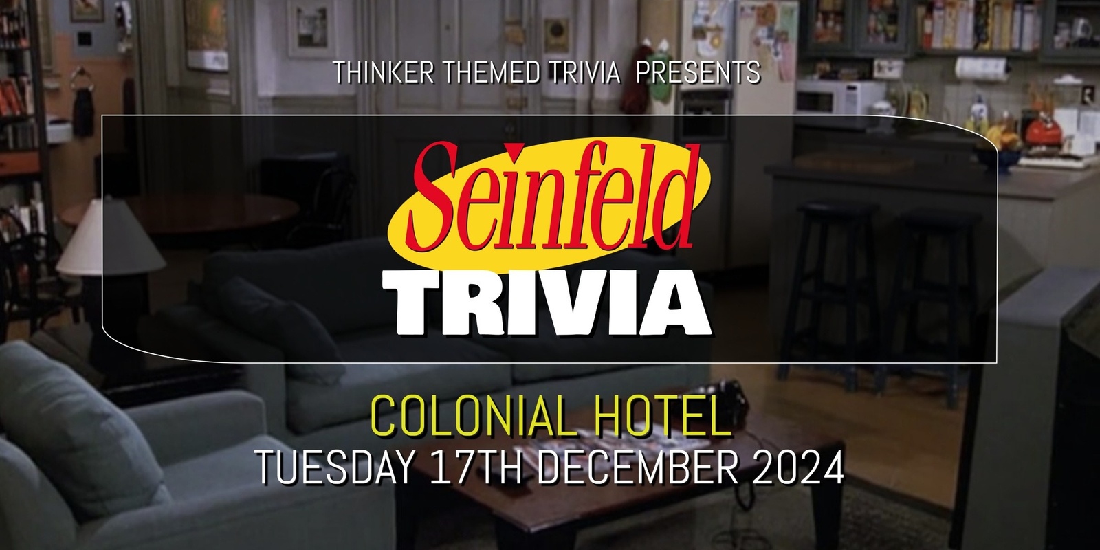 Banner image for Seinfeld Trivia - Colonial Hotel
