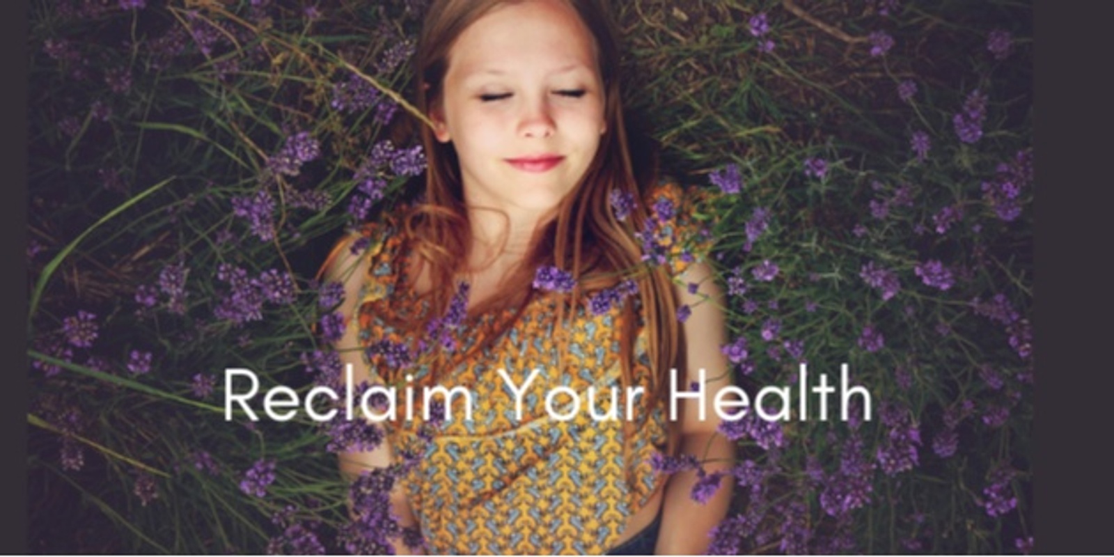 Banner image for Reclaim Your Health