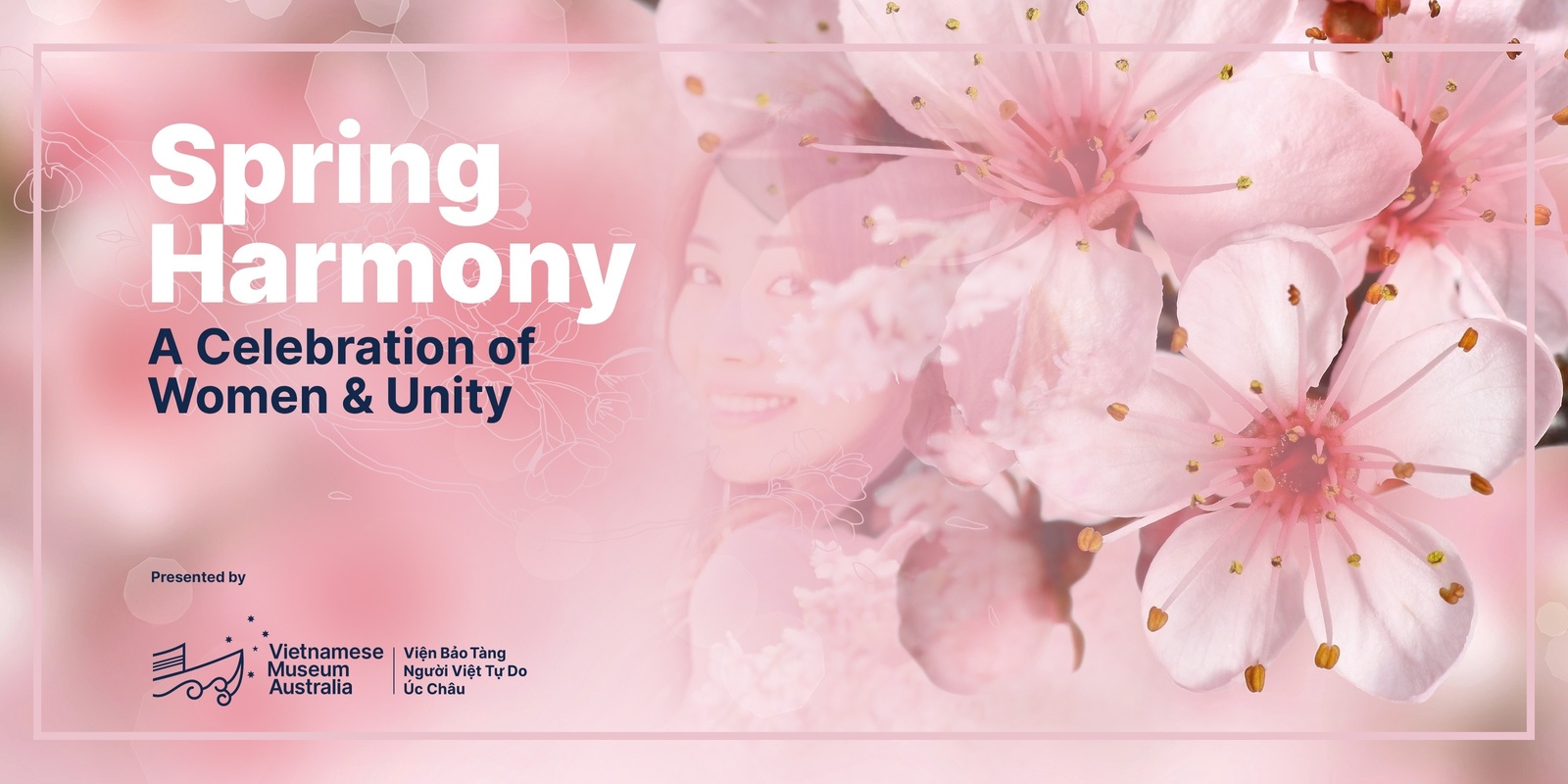 Banner image for Vietnamese Museum Australia - Spring Harmony: a Celebration of Women & Unity 