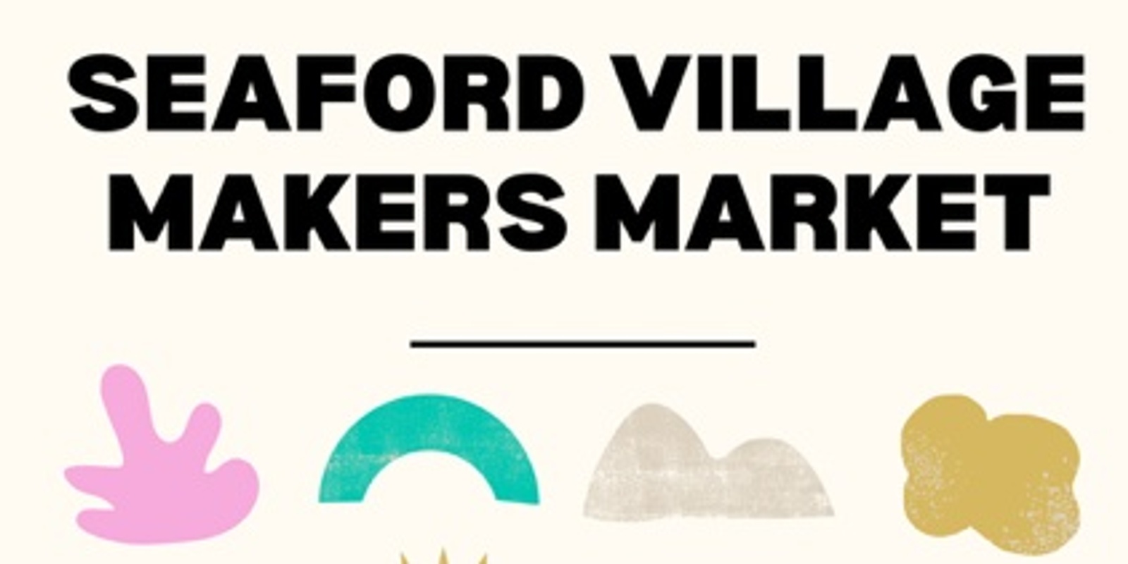 Banner image for Seaford Village Makers Market 
