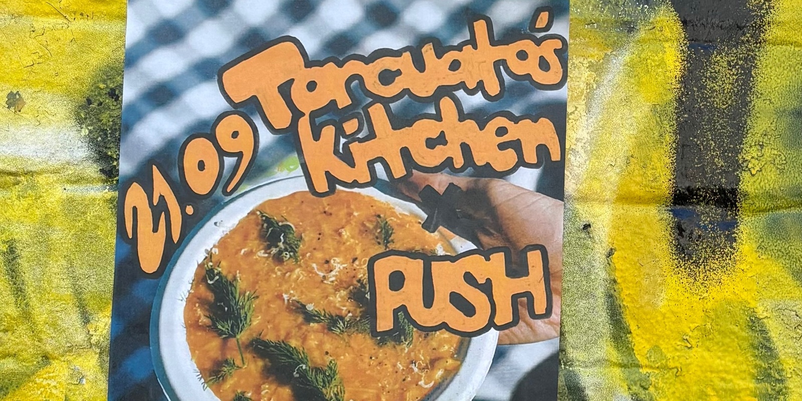 Banner image for Torcuato's Kitchen X PUSH - Lunch Party 2.0