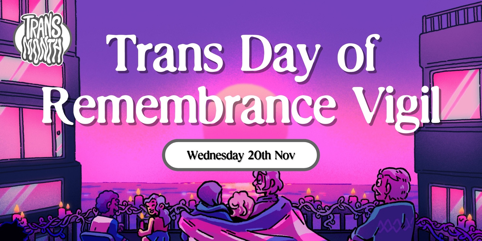 Banner image for Trans Month: Trans Day of Remembrance Vigil presented by TGV