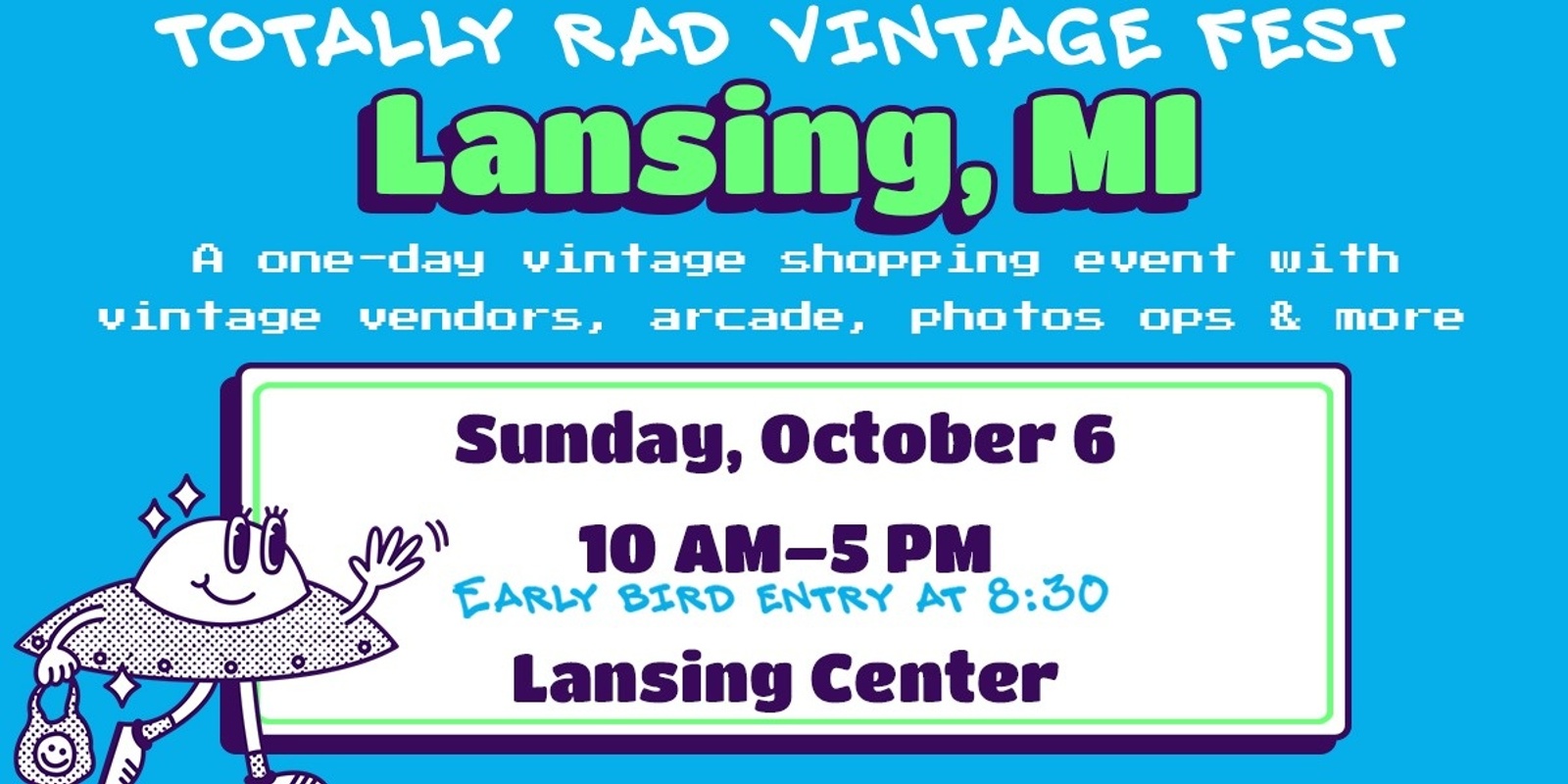 Banner image for Totally Rad Vintage Fest - Lansing