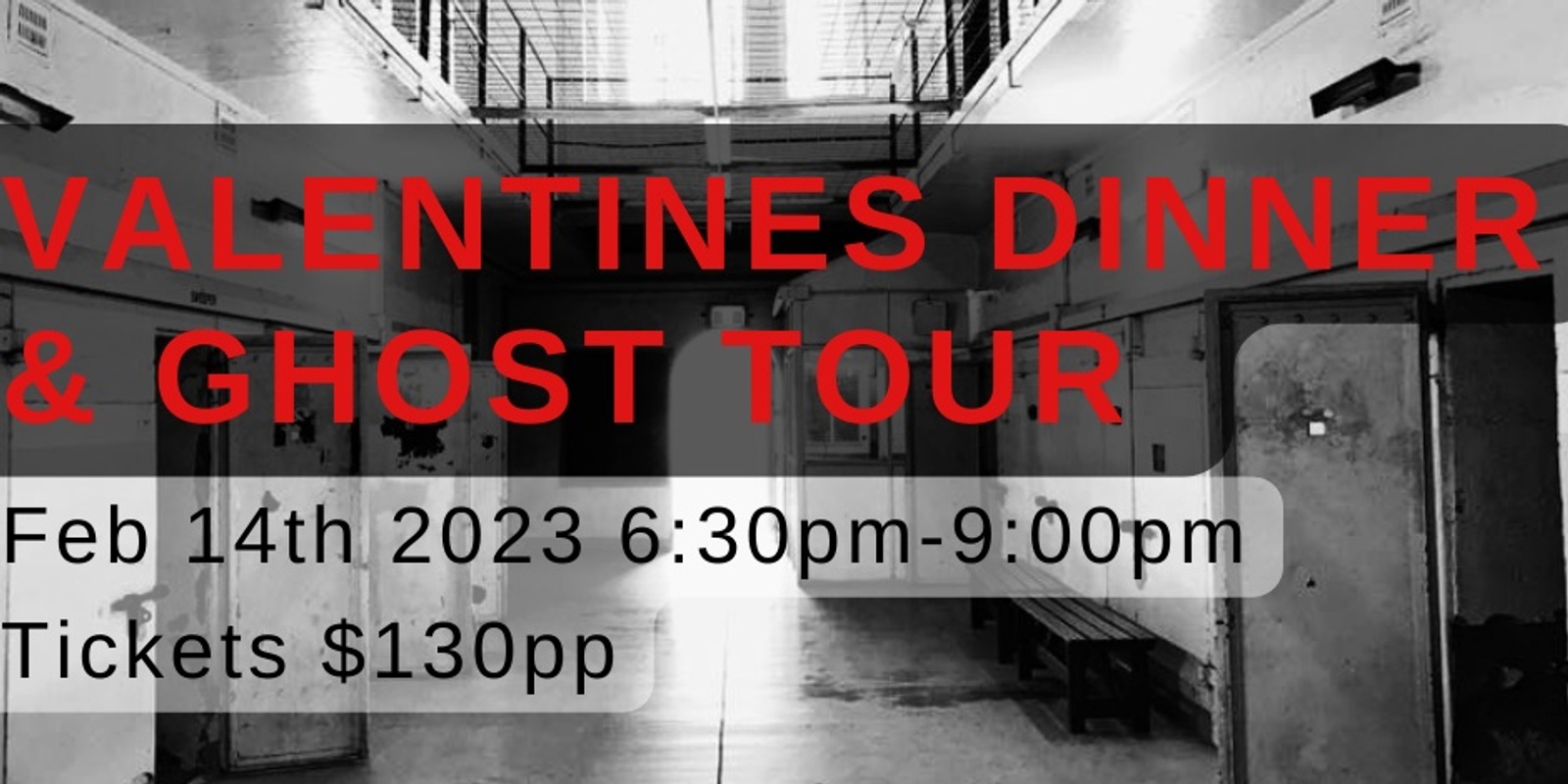 Banner image for Valentines' Dinner & Ghost tour at Maitland Gaol