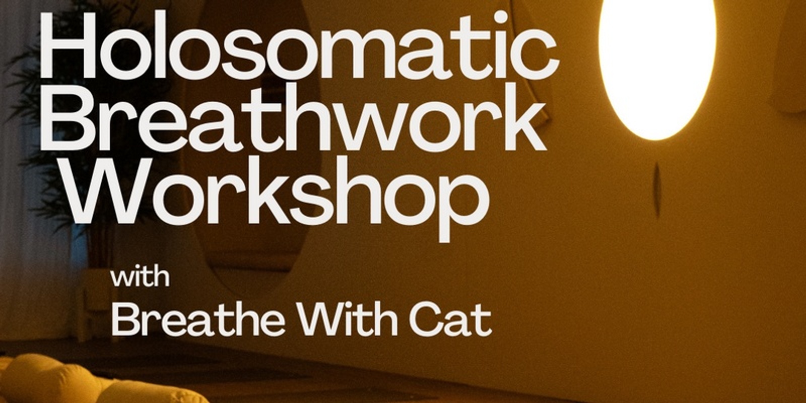 Banner image for Holosomatic Breathwork London