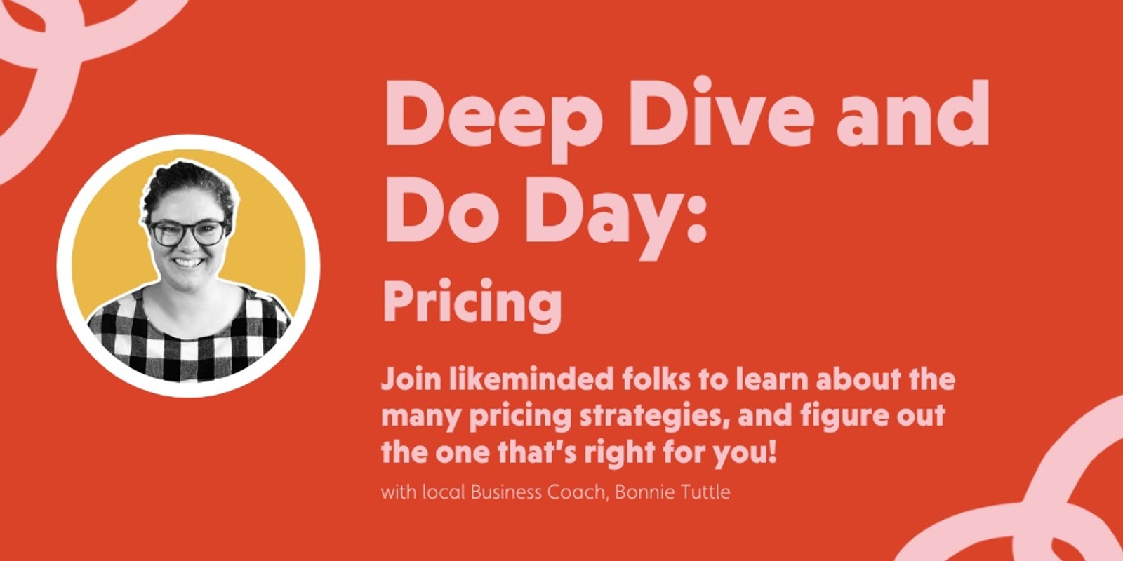 Banner image for Deep Dive and Do Day - Pricing