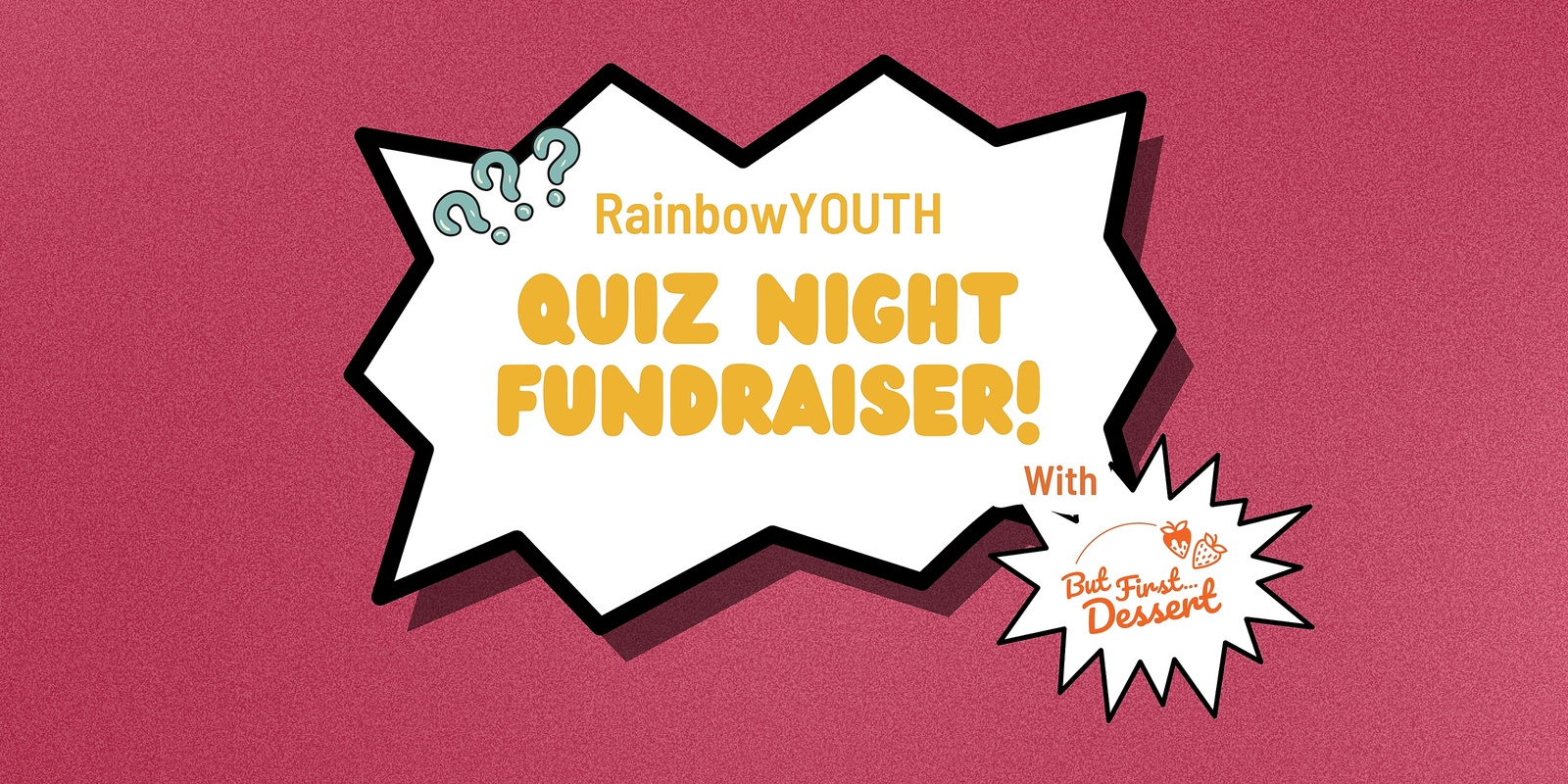 Banner image for RainbowYOUTH Quiz Night Fundraiser and Dessert