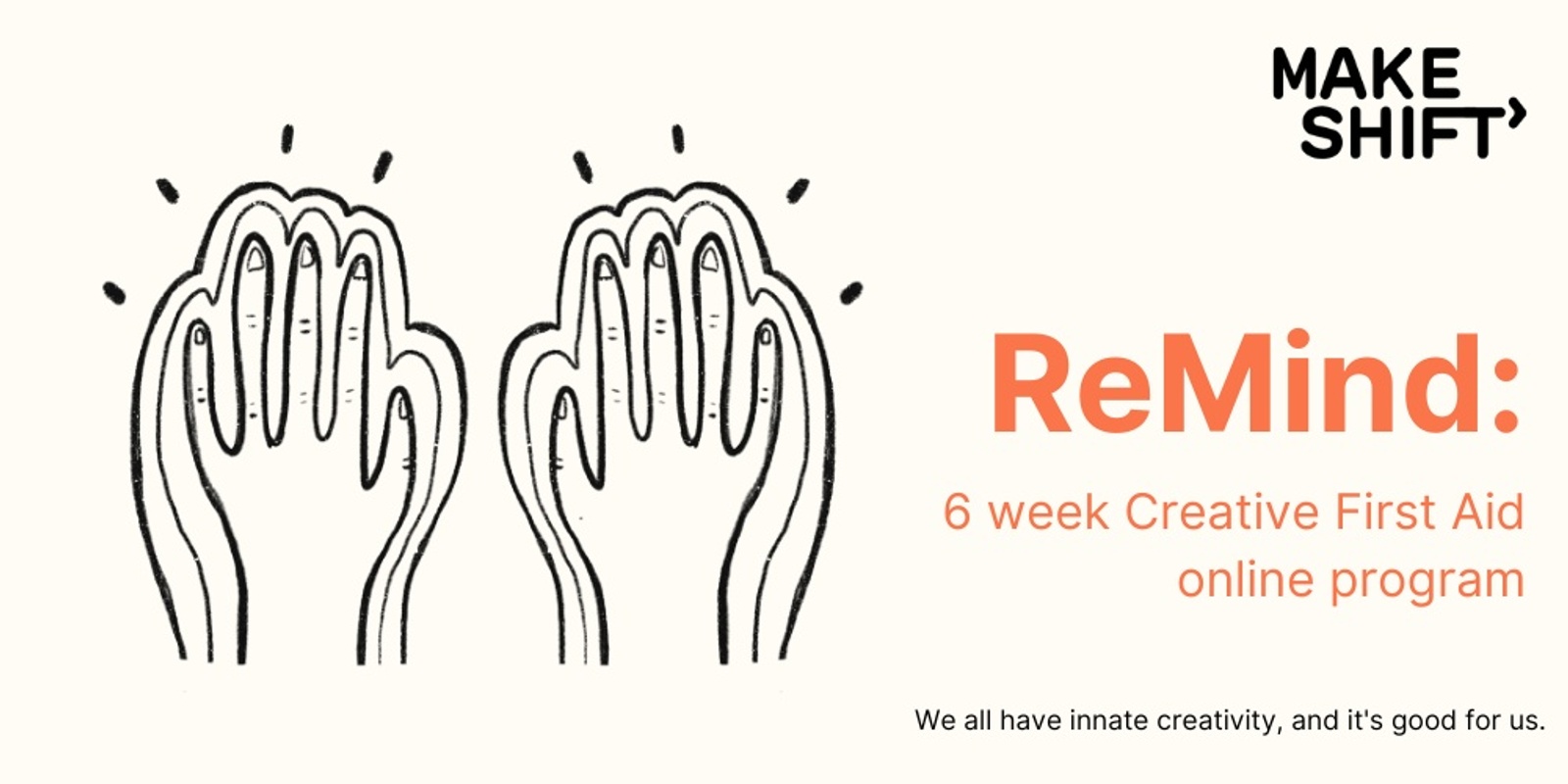 Banner image for Remind: 6 week Creative Prescription Program