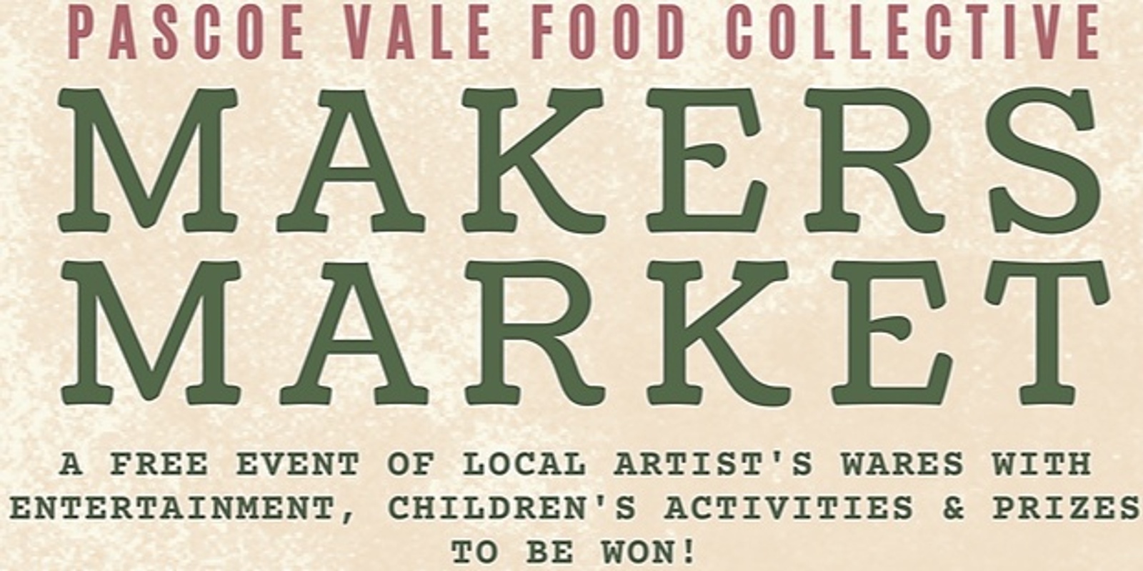 Banner image for Pascoe Vale Food Collective's Annual Maker's Market