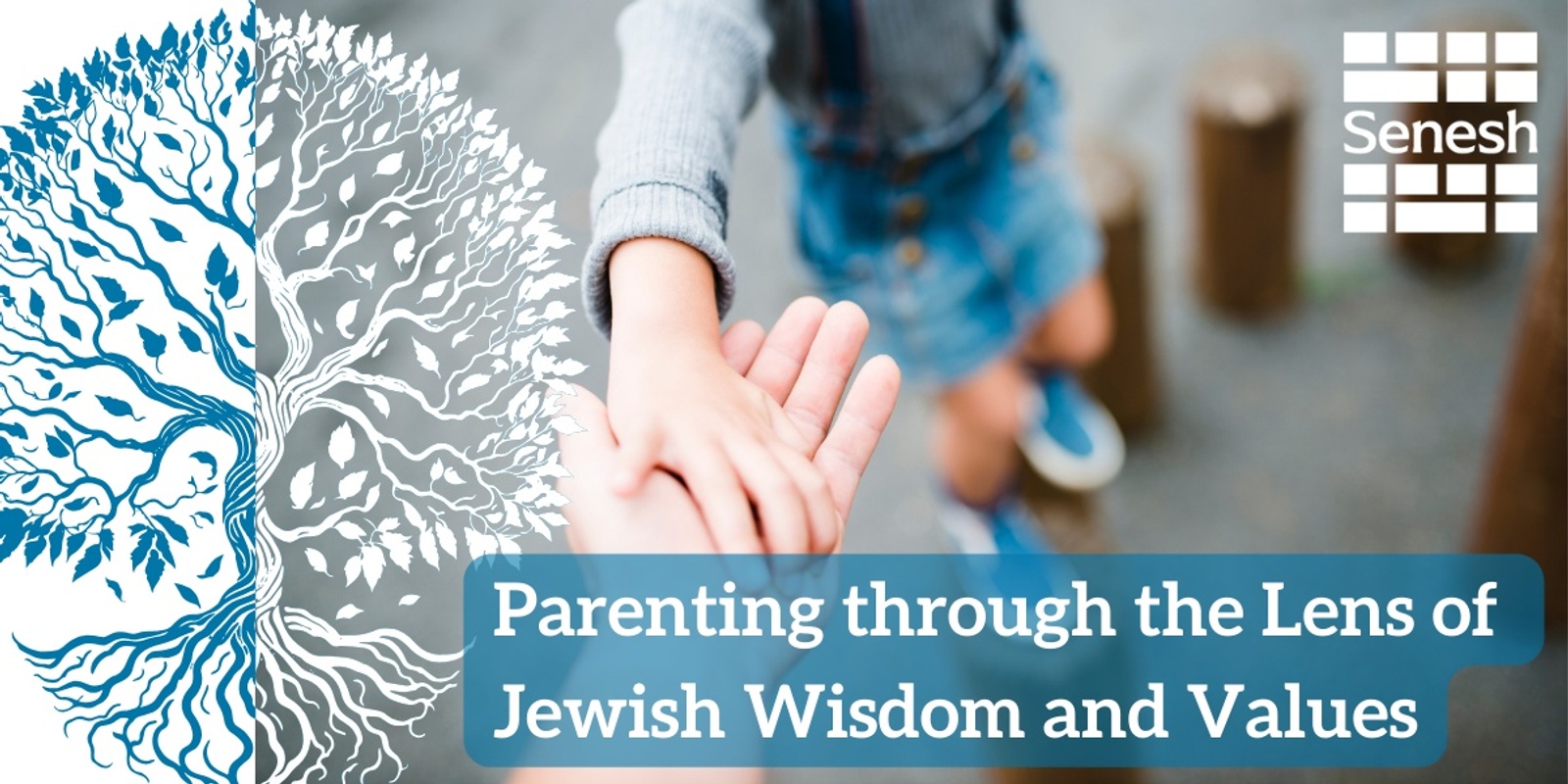 Banner image for Parenting through the Lens of Jewish Wisdom and Values