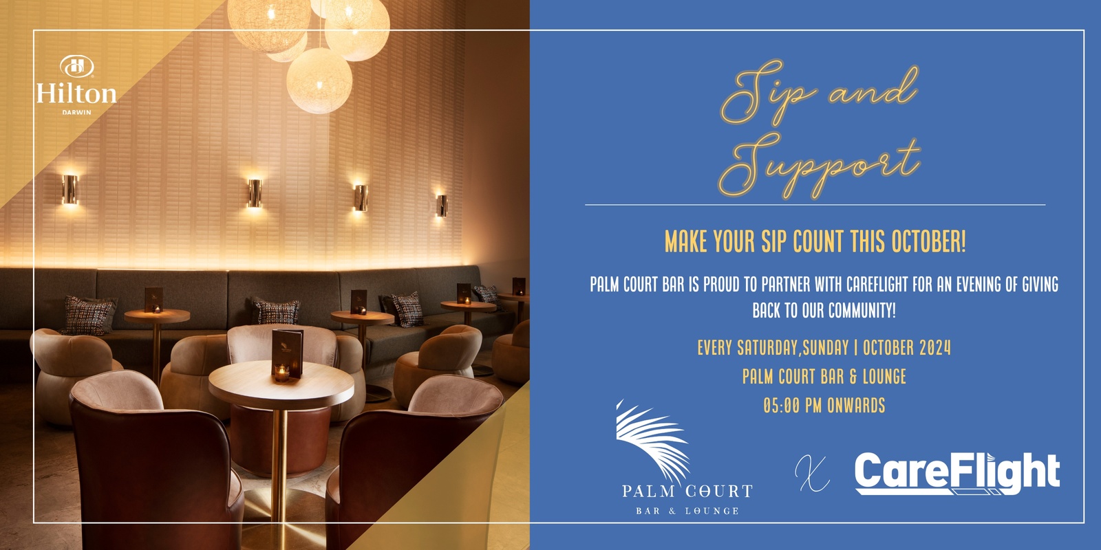 Banner image for Sip and Support: Palm Court Bar's Careflight Evening of Giving Back