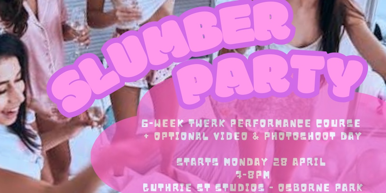 Banner image for SLUMBER PARTY - NOR Twerk Noir Performance XXIII