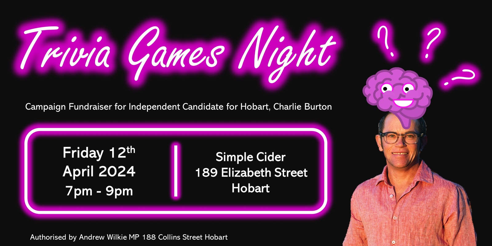 Banner image for Trivia and Games Night Charlie Burton Indepedent Candidate for Hobart