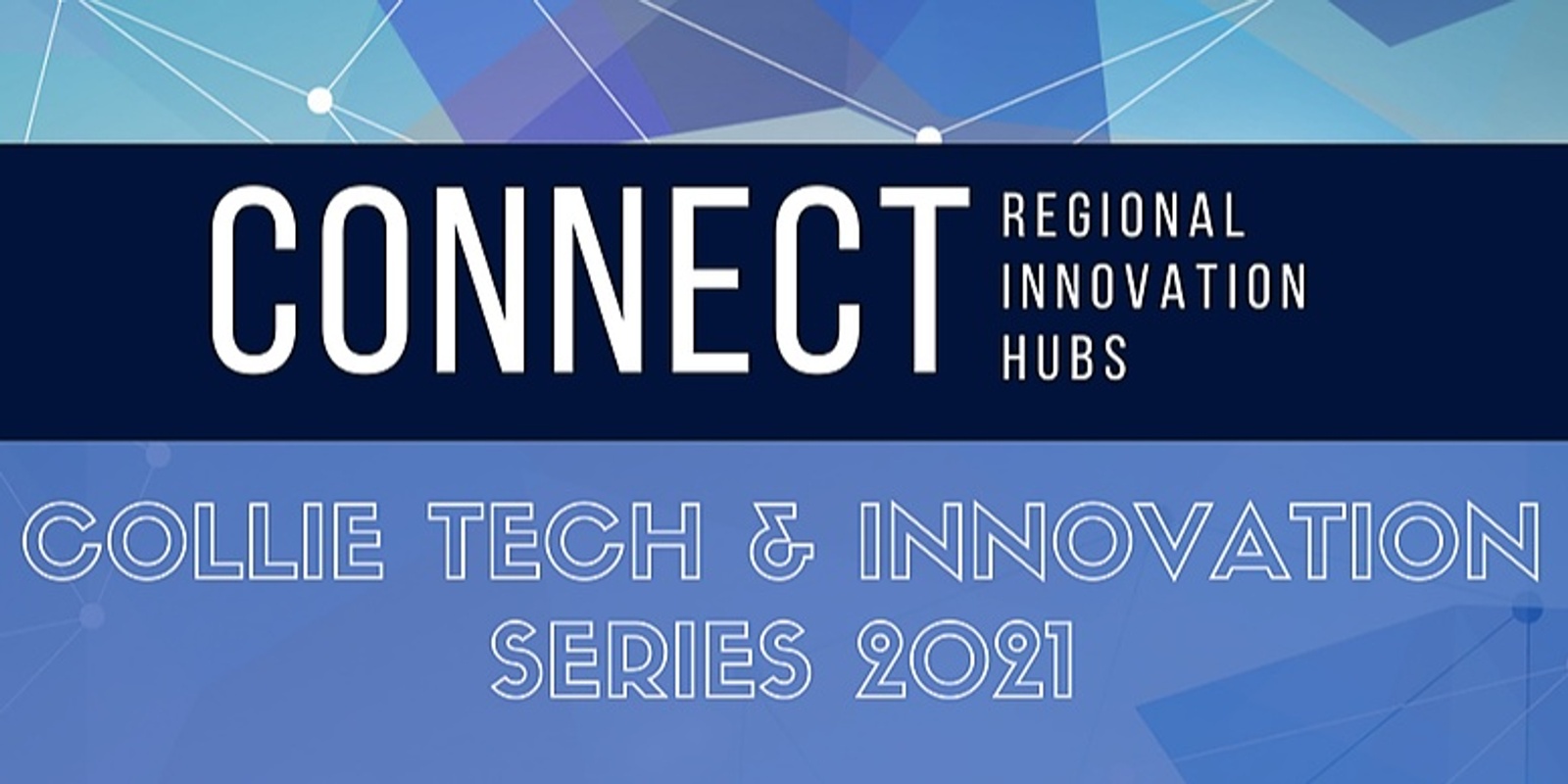 Banner image for Collie CONNECT Tech and Innovation Series: Financial Resilience