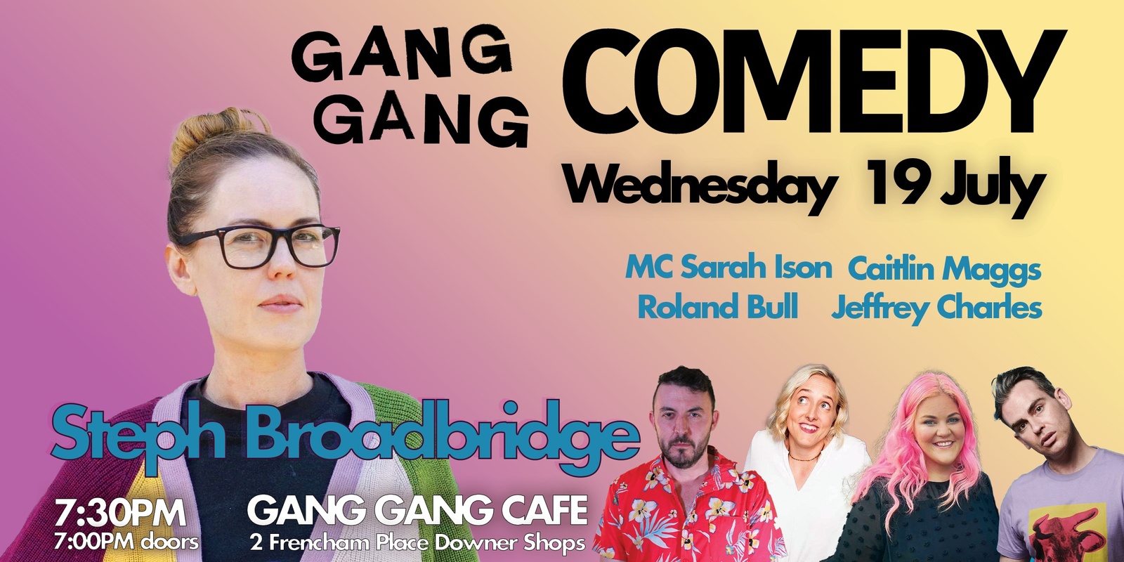 Banner image for Gang Gang Comedy - Steph Broadbridge