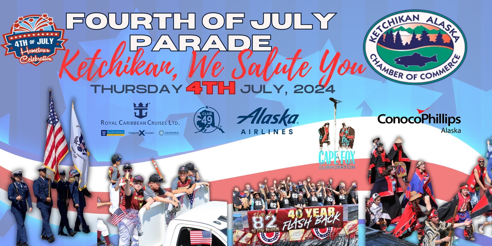 Banner image for 2024 Fourth of July Parade:  "Ketchikan, We Salute You!"