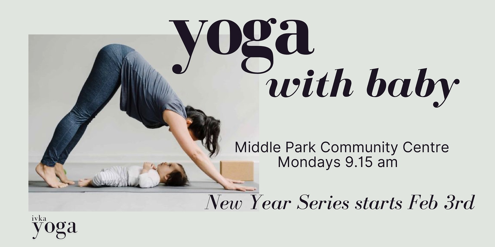 Banner image for Feb 3rd Yoga With Baby Middle Park