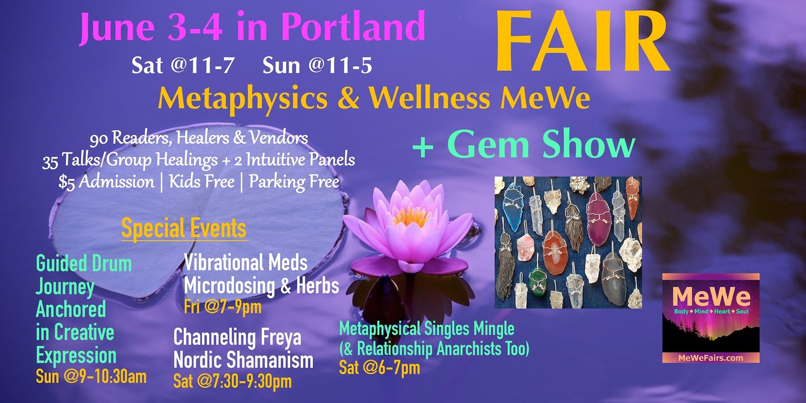 Banner image for MeWe Metaphysics & Wellness Fair + Gem Show in Portland, 90 Booths / 30 Talks ($5)