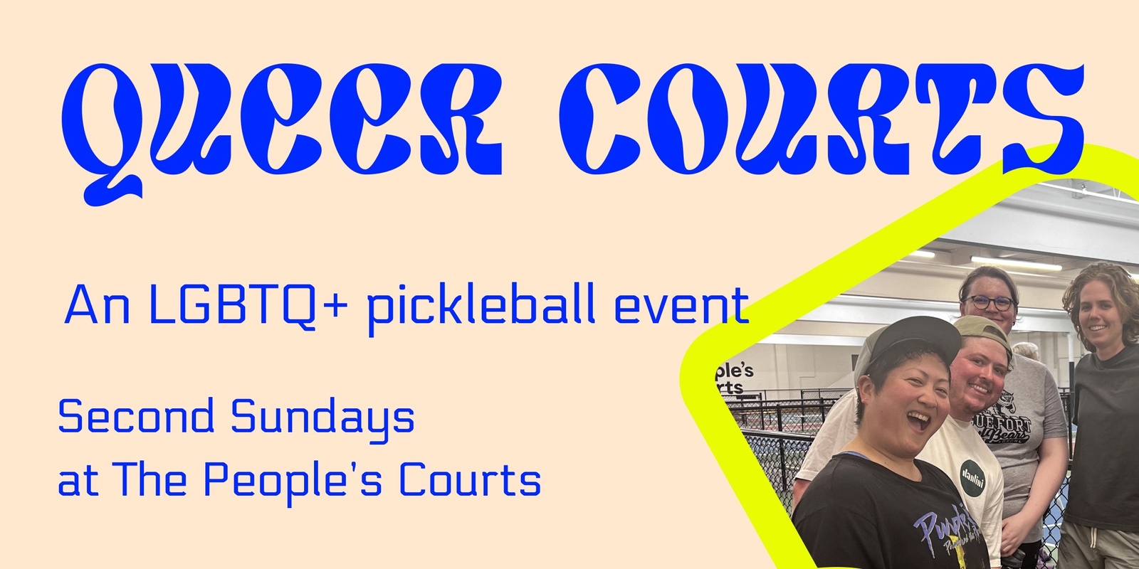 Banner image for Queer Courts LGBTQ+ Pickleball Takeover