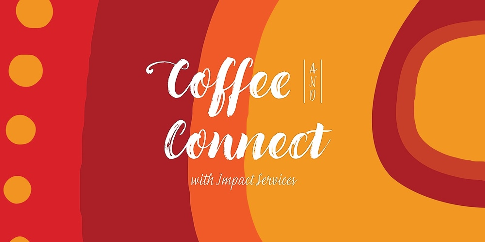 Banner image for Coffee and Connect with Impact Services