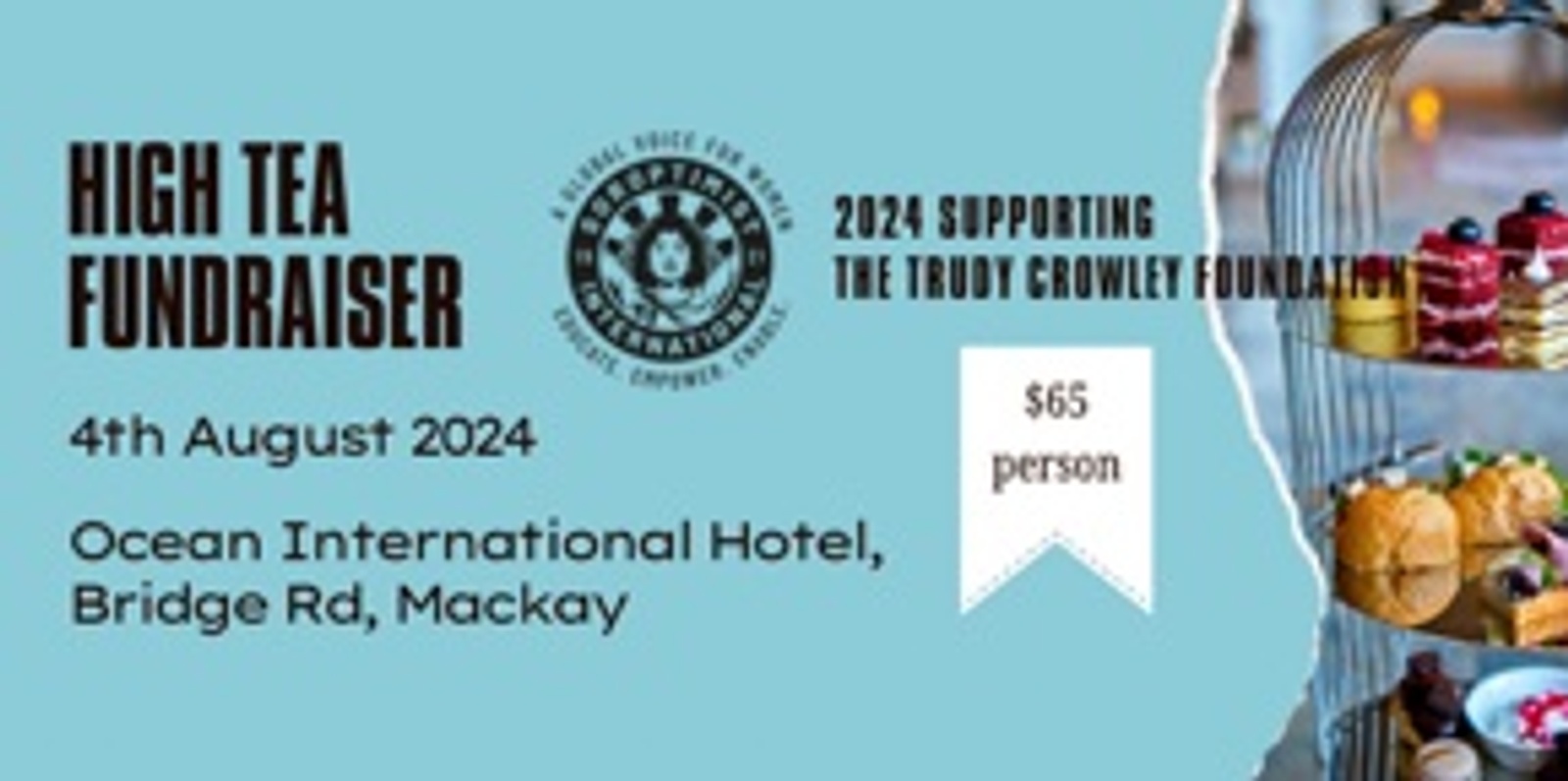 Banner image for Soroptimist International Mackay High Tea Fundraiser for Trudy Crowley Foundation