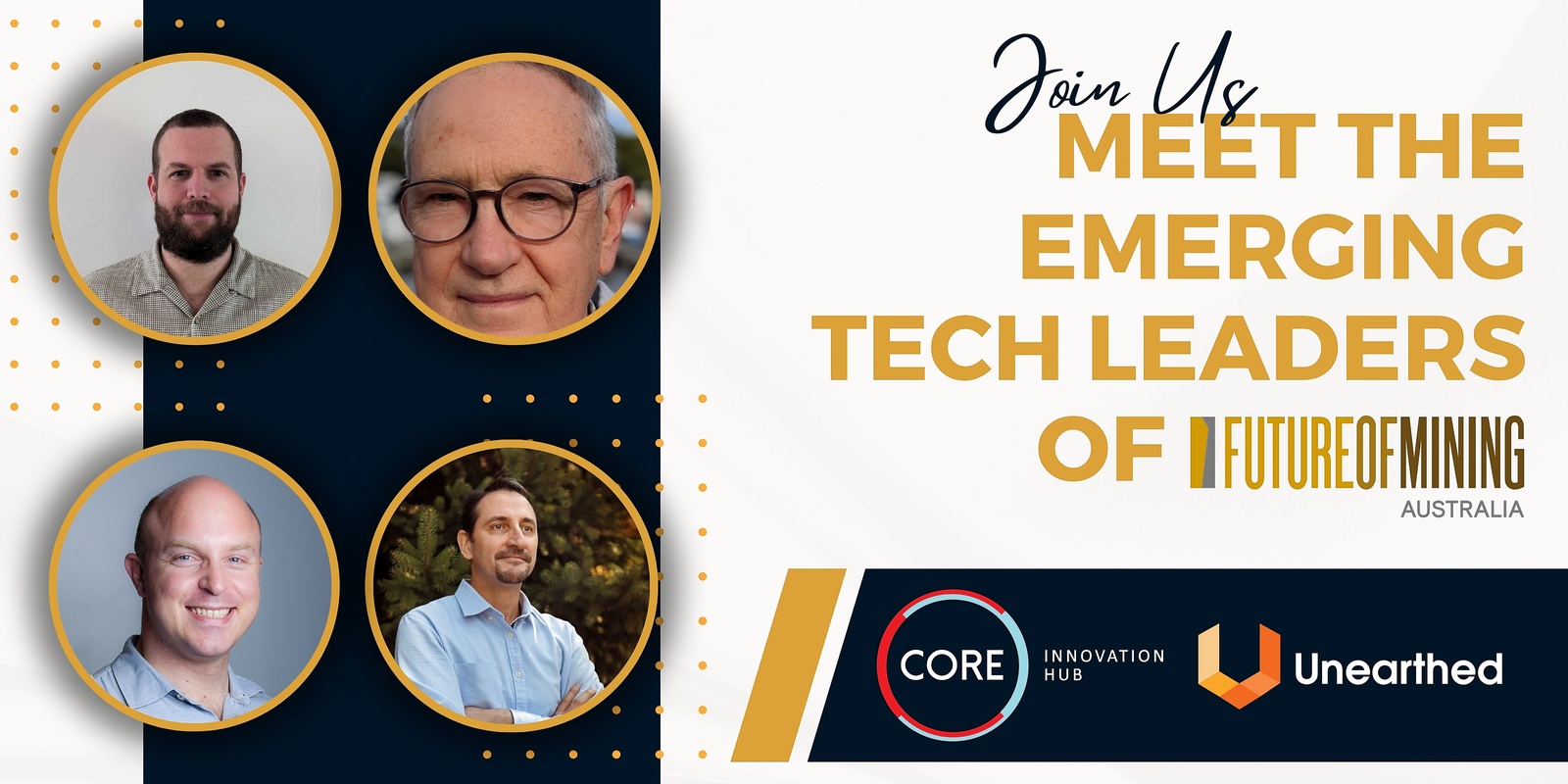 Banner image for Meet the Emerging Tech Leaders of Future of Mining with Unearthed and CORE 