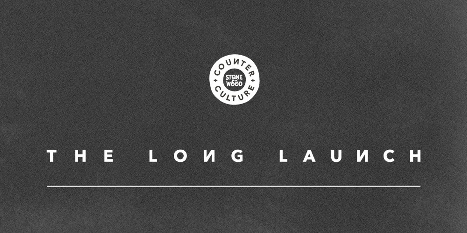 Banner image for The Long Launch: Counter Culture launch