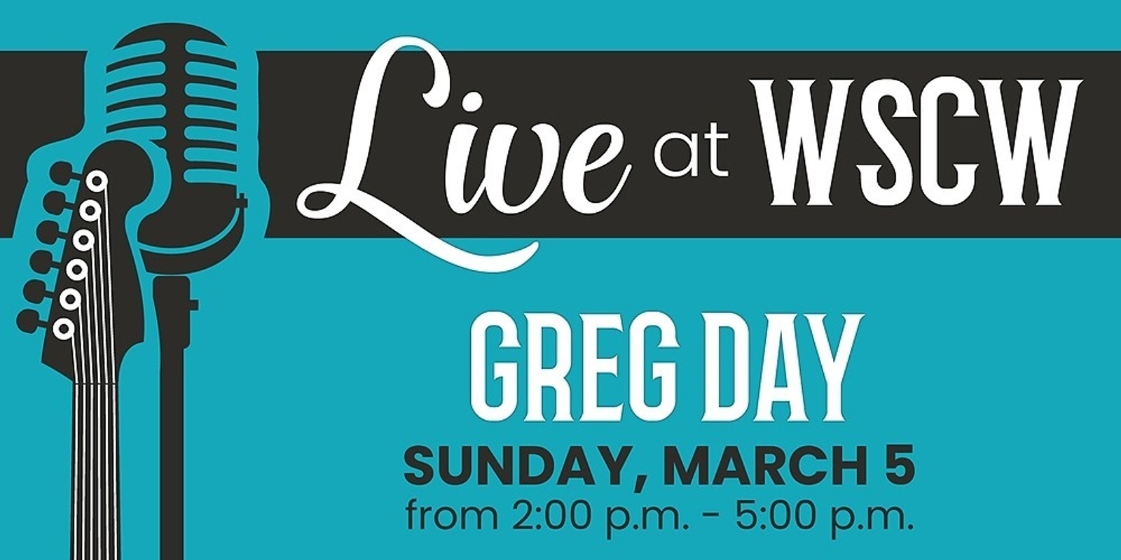 Banner image for Greg Day Live at WSCW March 5