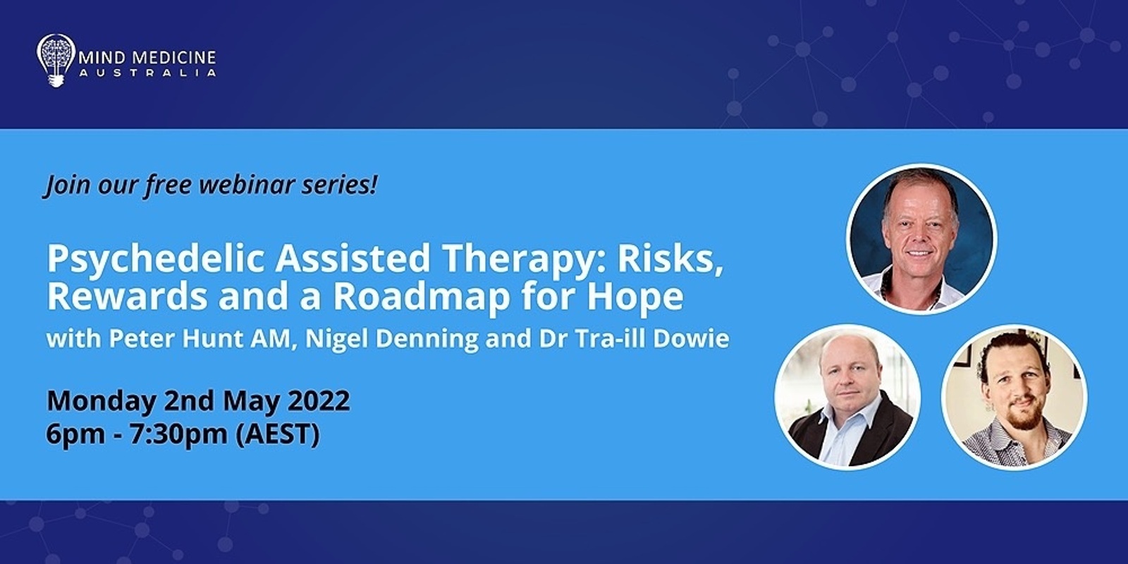 Banner image for Psychedelic Assisted Therapy: Risks, Rewards and a Roadmap for Hope