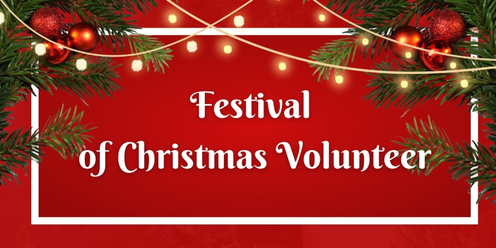 Banner image for Festival of Christmas Volunteer - Byford 2023