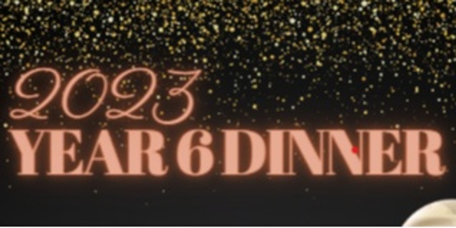 Banner image for 2023 MGPS Year 6 Dinner