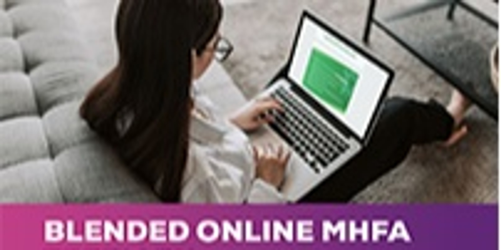 Banner image for Blended online Tertiary MHFA January 30 and 31 from 1:30pm to 4pm both days